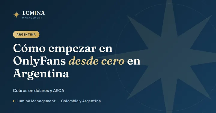 Portada de la guía: Cómo empezar en OnlyFans desde cero en Argentina: cobros en dólares y ARCA